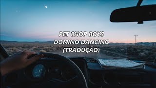 Pet Shop Boys - Domino Dancing (Tradução) Resimi