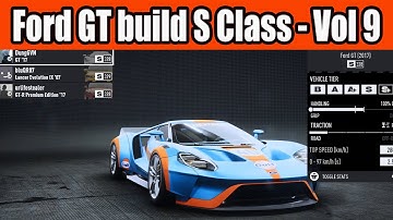 Ford GT build S Class Car in NFS Unbound Vol 9