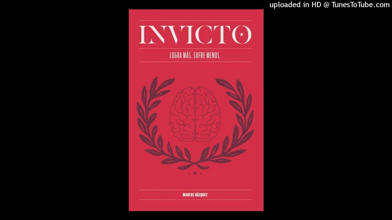 INVICTO (Resumen Audiolibro de Marcos Vázquez) 