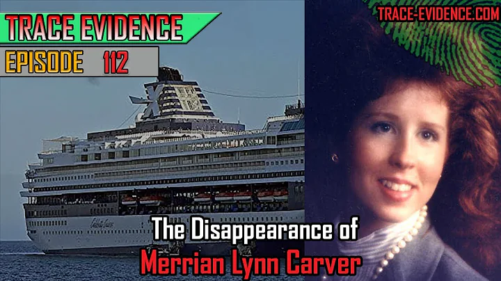 112 - The Disappearance of Merrian Carver