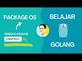 Golang package  1  package os