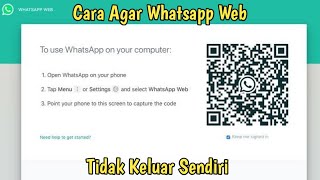 How To Prevent Whatsapp Web From Logging Out Automatically