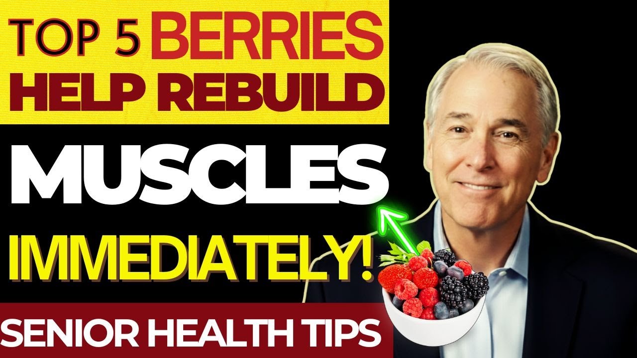 СТАРШЕ 50? 5 ЛУЧШИХ ЯГОД, КОТОРЫЕ БЫСТРО ВОСТАНАВЛИВАЮТ МЫШЦЫ | Советы по здоровью для пожилых людей