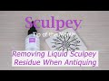 Quick Tip | Cleaning Liquid Sculpey When Antiquing | Sculpey.com