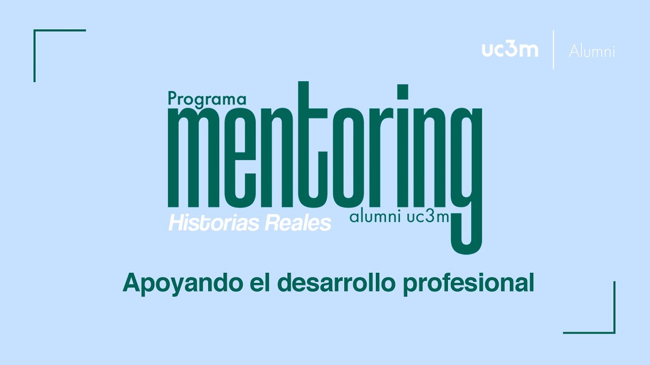 Teaser Programa Mentoring Alumni UC3M