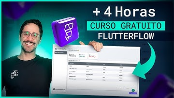 Curso Flutterflow Gratuito 2025 Para Iniciantes | Do Zero Ao App