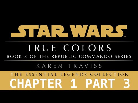 STAR WARS Republic Commando True Colors Audiobook CHAPTER 1 PART 3