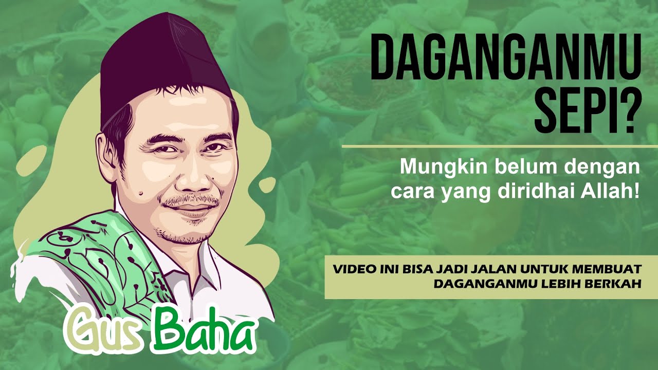 Sukses dan Berkah, Ini Cara Berdagang dalam Islam | Ngaji Gus Baha Terbaru #gusbaha