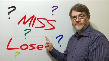 English Tutor Nick P Lesson (411) The Difference Between Miss and Lose