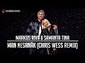 Markus Riva & Samanta Tina - Man Nesanāk (Chris Wess Remix)