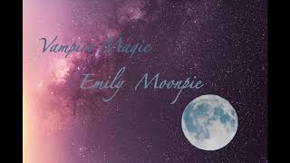 Emily Moonpie - Vampire Magic