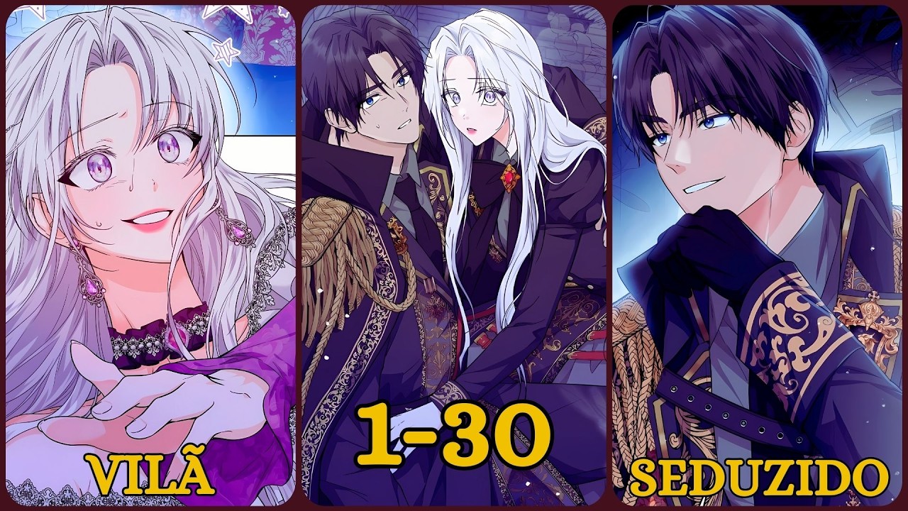 APAIXONADA E SEM VERGONHA, ELA REENCARNOU COMO A VILÃ E CONQUISTOU SEU IDOLO VILÃO | Manhwa Recap