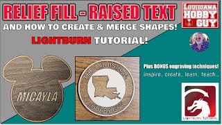 🙆‍♂️ Relief Fill, Raised Text, Merging Shapes and Pro Engraving Techniques!