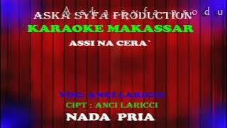 Karaoke Assi Na Cera || Anci Laricci/ Nada Pria