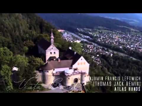 Benjamin Francis Leftwich - Atlas Hands (Thomas Jack Remix)