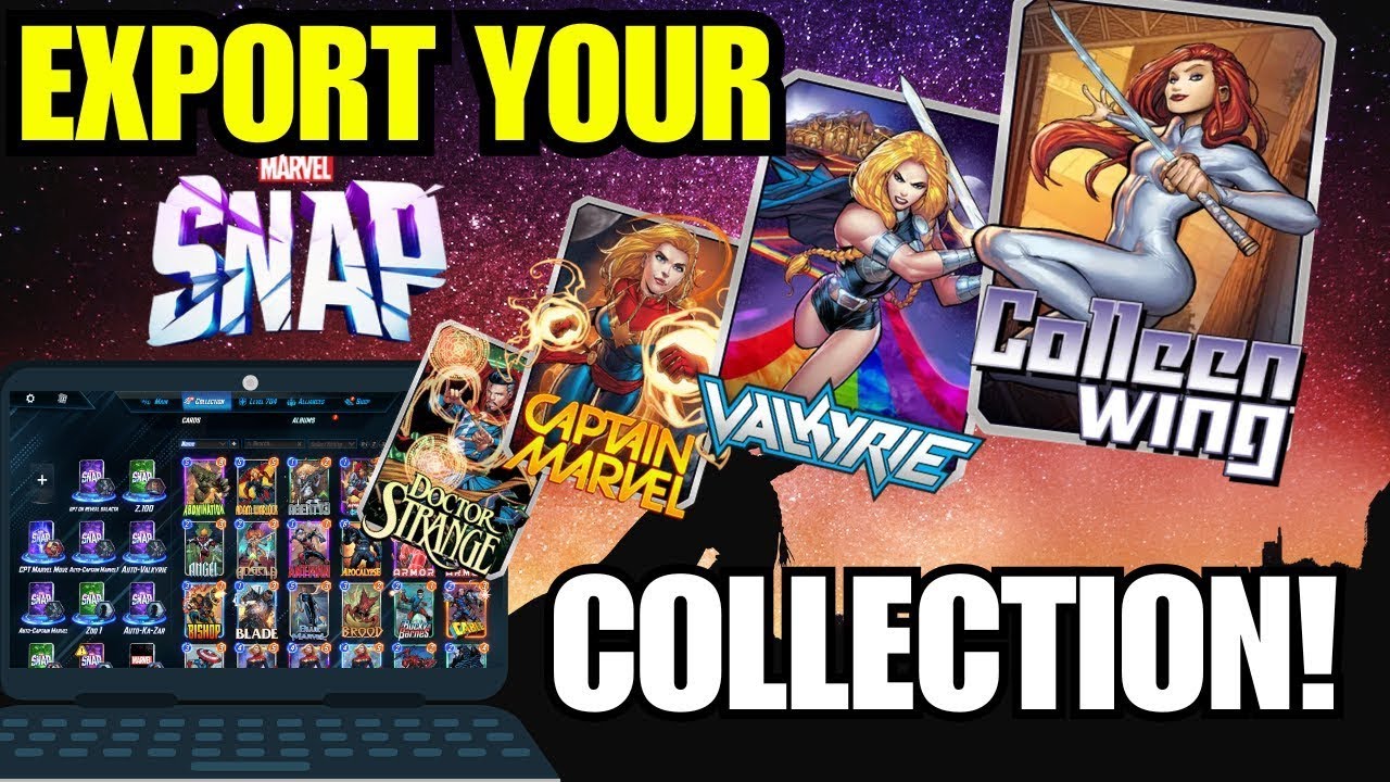 Marvel Snap Quickly Export My Marvel Snap Card Collection YouTube