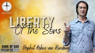 Liberty of the Sons | Prophet Kobus van Rensburg
