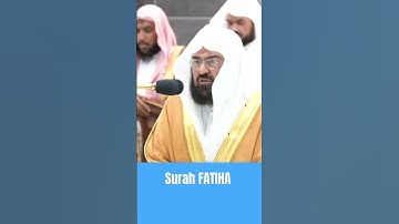 سورة الفاتحه #تلاوت #شيخ سديس #hearttouching