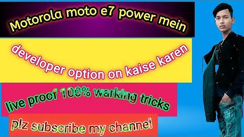 moto e7 power me developer option kaise on kare moto e7,e7pro,e7power me developer option kaise kare