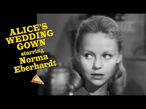 Alice's Wedding Gown (TV-1957) NORMA EBERHARDT