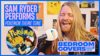 Sam Ryder Covers The Pokémon Theme 'Gotta catch 'em all!' | Capital Breakfast's Bedroom Covers screenshot 2