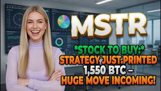 Strategy Just Printed 1,550 BTC – Huge Move Incoming! MSTR Stock Analysis