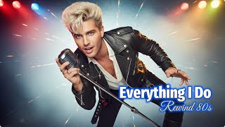 VOCAL | 💔🎸 Everything I Do | 80s Slow Rock Love Song 🌙✨