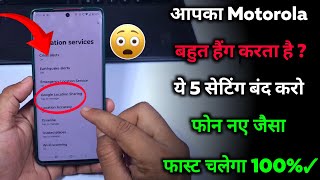 Motorola Mobile Hanging Problem Solution 2026 🚀 Moto Phone Slow Fix (5 Settings ✓)