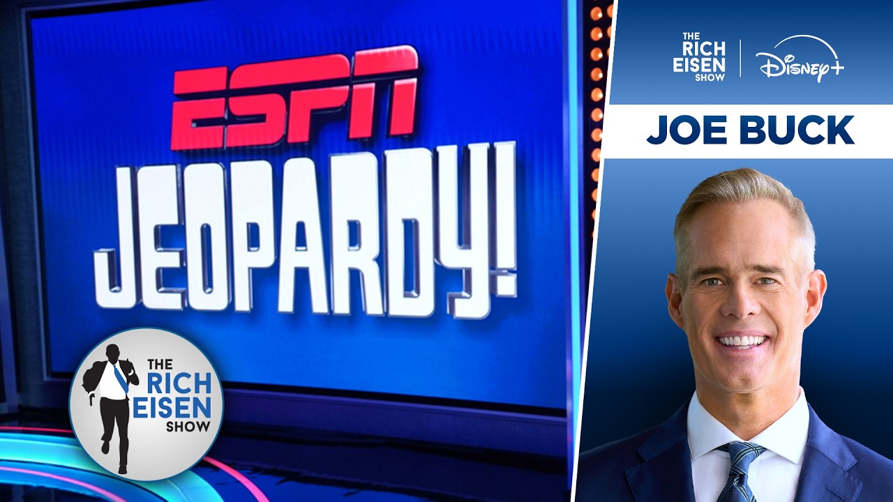 Joe Buck: You Should Definitely Watch Jon Hamm’s ‘ESPN Jeopardy!’ Episode | The Rich Eisen Show