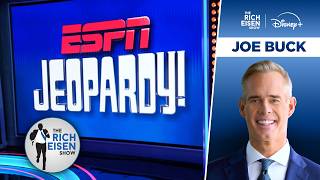 Joe Buck: You Should Definitely Watch Jon Hamm’s ‘ESPN Jeopardy!’ Episode | The Rich Eisen Show