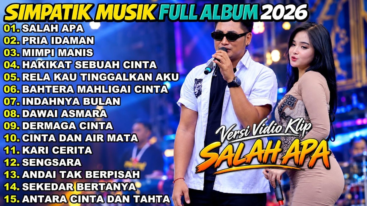 SIMPATIK MUSIC FULL ALBUM TERBARU 2026 || SALAH APA - PRIA IDAMAN || DANDUT KOPLO FULL ALBUM 2026