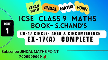 ICSE Class 9 Ch-17 Circle- Area & Circumference From S. Chand