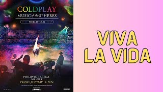 Viva La Vida  - Performed by Coldplay LIVE IN MANILA! Music Of The Spheres World Tour