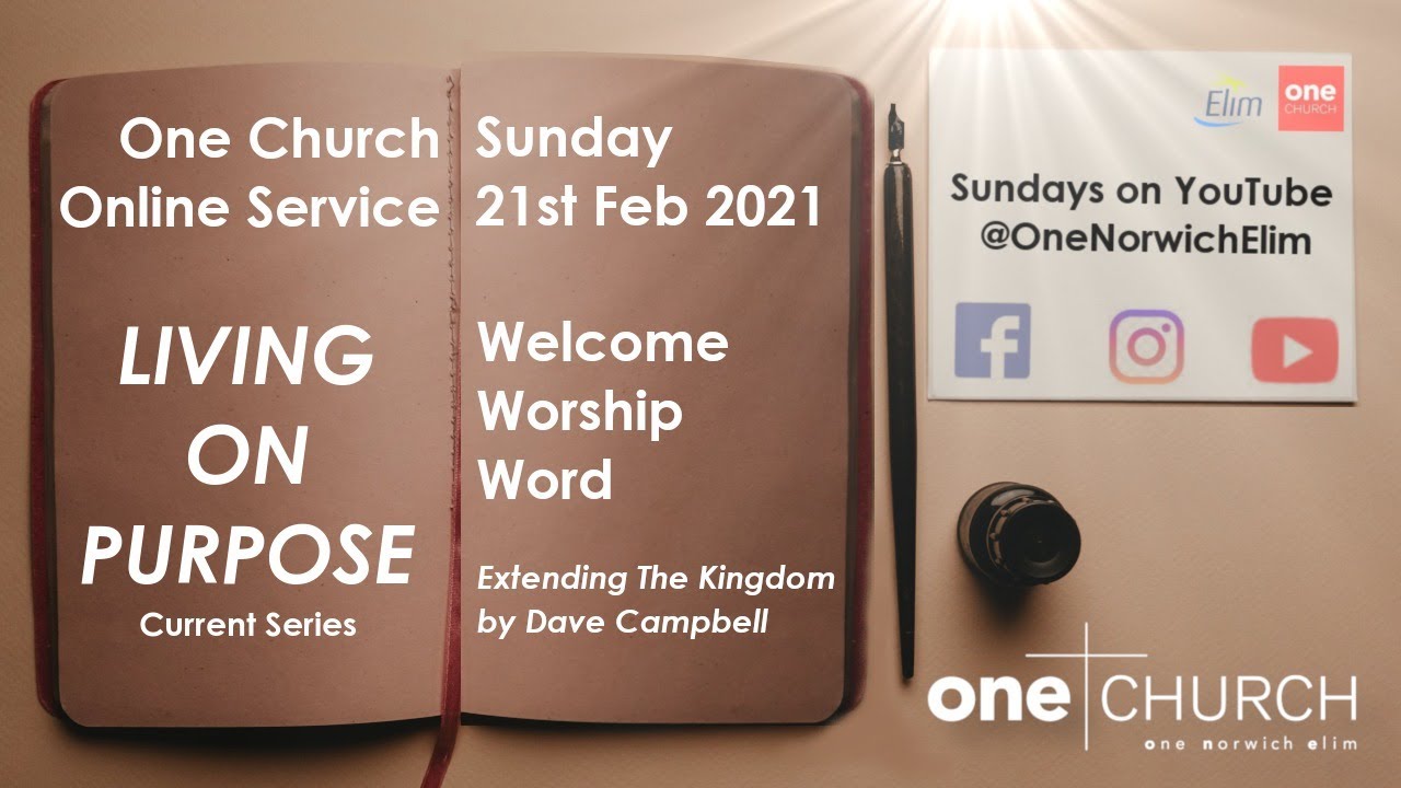 One Church Online Service | Sunday 21st Feb 2021