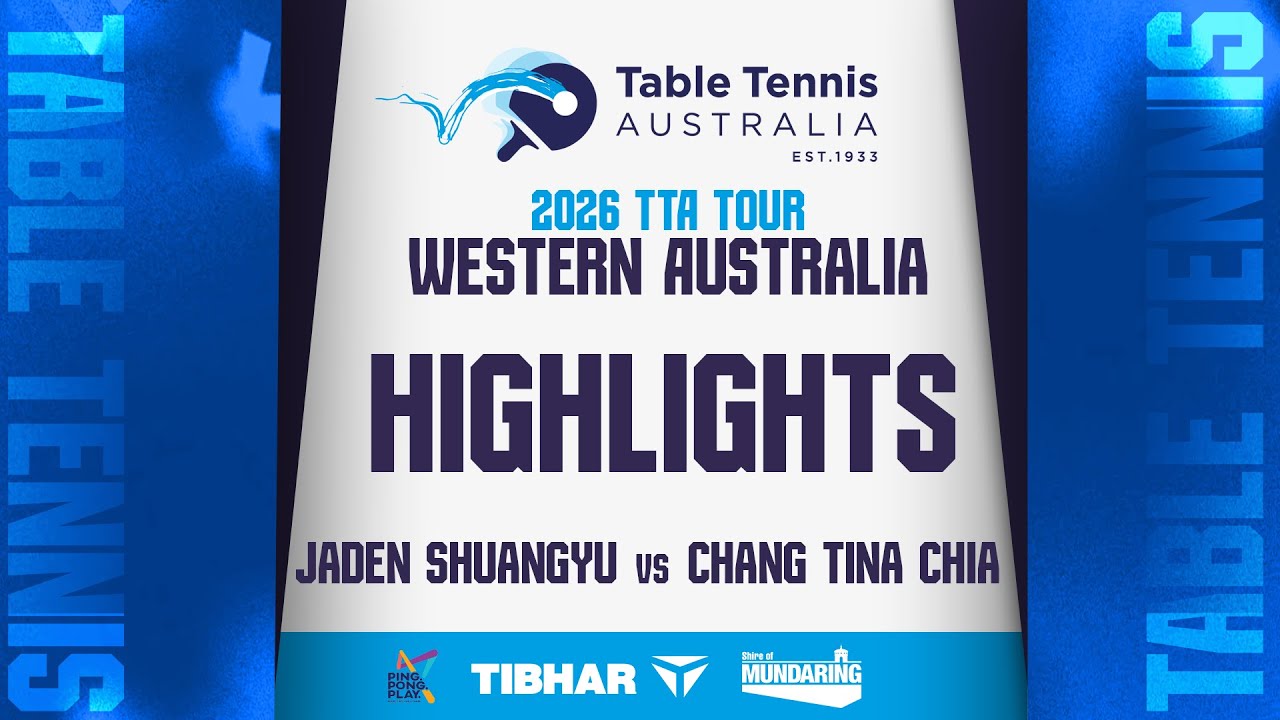 Jaden Shuangyu (QLD) vs Chang Ting Chia (WA) | HIGHLIGHTS | 2026 TTA Tour Western Australia