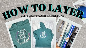 How To Layer 4 HTV Vinyl