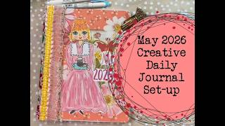 Setting up my May Journal~ Cozy, Blooms and Fluff