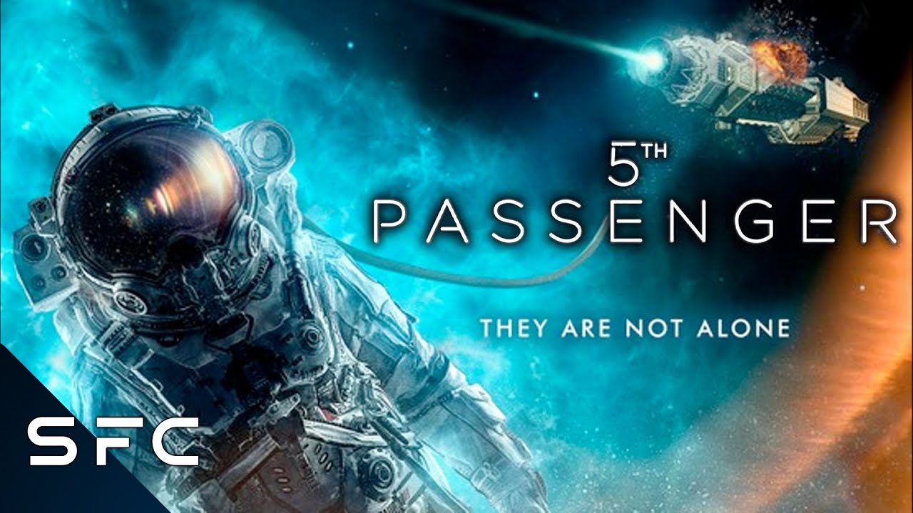 5th Passenger   Full Movie   Sci-Fi Thriller