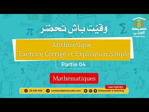 2ème Sciences & Informatique : Arithmétique - Exercice Corrigé et Explication Simple (Partie 04)
