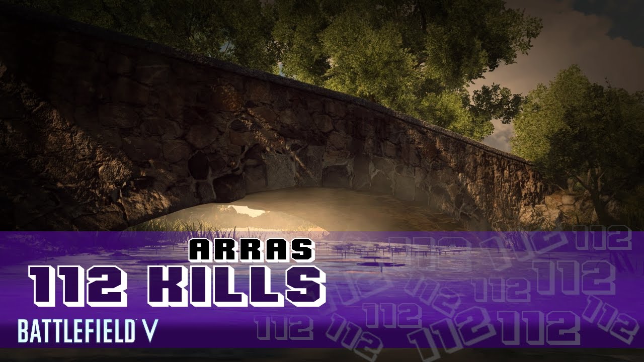 Battlefield 5: Getting 100+ Kills as Infantry On Arras!