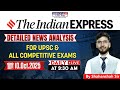 Indian Express Analysis | 10th Oct 2025 | Daily Current Affairs for UPSC &amp; State PSC | SRIRAM's IAS