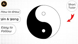 How To Draw Yin And Yang Symbol In Adobe Illustrator