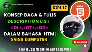 SIRI 17 | KONSEP BACA & TULIS Description List - HTML SAINS KOMPUTER TUTORIAL