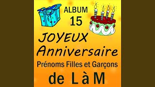 Joyeux Anniversaire Mickael Youtube