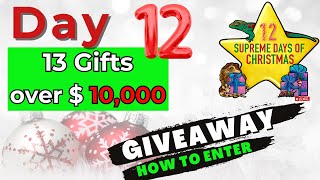 12 Supreme Days of Christmas-  Day 12 How To Enter to Win 1 of 13 Gifts valued $ 10,000 !!!  #12sdoc by Supreme Gecko 943 views 5 months ago 4 minutes, 18 seconds
