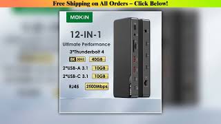 Editor’s Choice MOKiN Thunderbolt 4 40Gbps Laptops Docking Station with USB 3.1 SD/MicroSD Card Rea