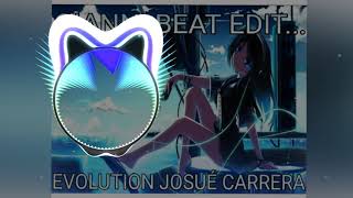 GIANNI BEAT EDIT...EVOLUTION JOSUE CARRERA