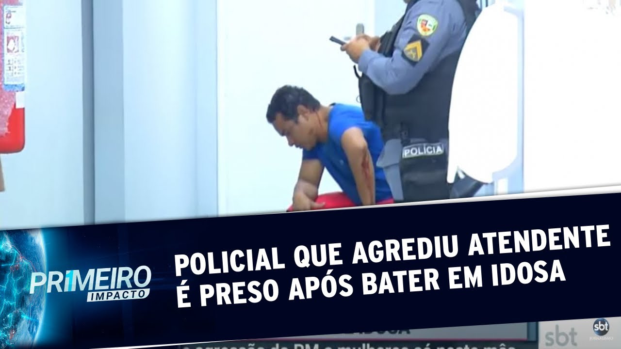 Policial militar que agrediu atendente é preso após bater em idosa | Primeiro Impacto (30/07/20)