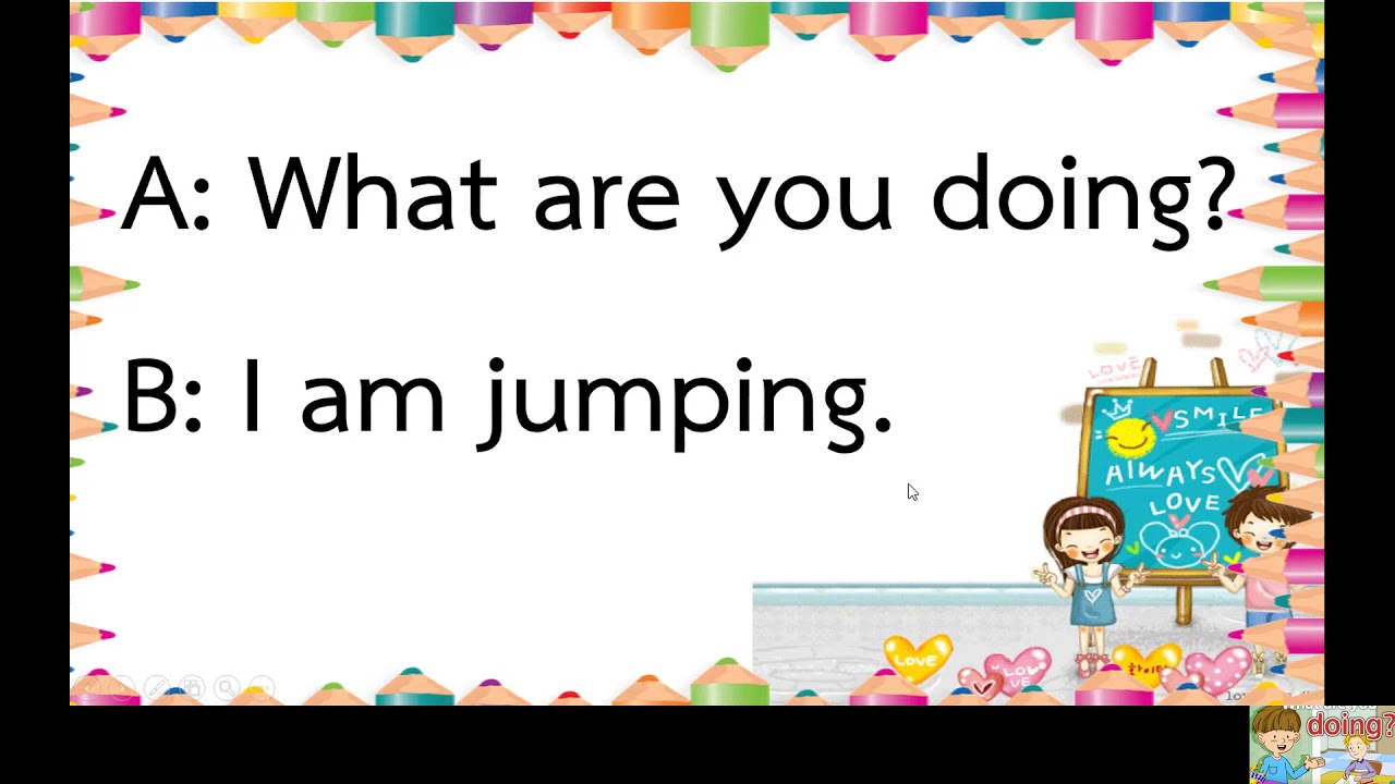 What are you doing วิชาภาษาอังกฤษ ป2 ประกอบใบงานวันที่ 20 มค 64 โดยครู ...