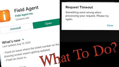 Field Agent App Not Working? (Big Problem)
